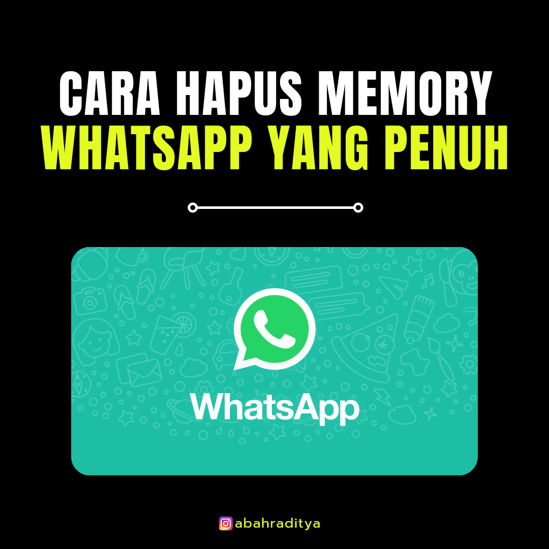 Cara Hapus Memory WhatsApp yang Penuh